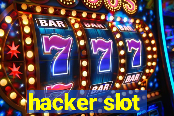 hacker slot