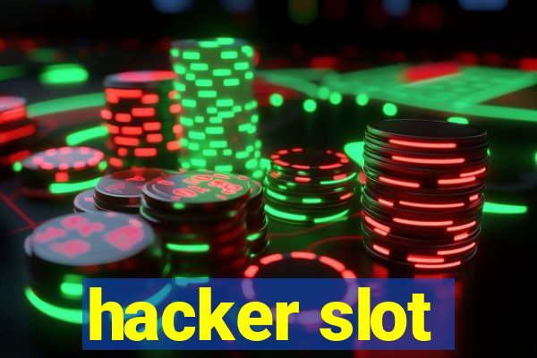 hacker slot