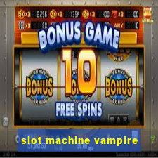 slot machine vampire