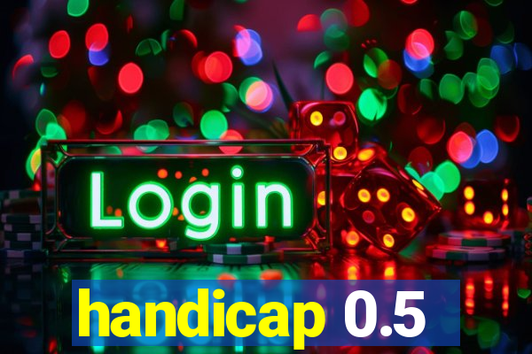 handicap 0.5