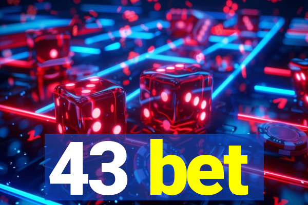 43 bet