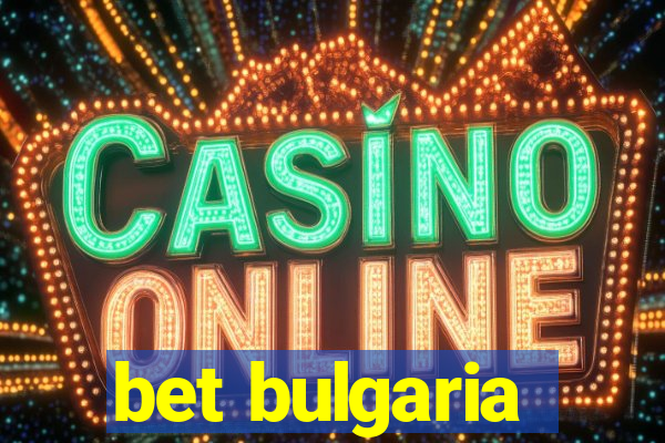 bet bulgaria