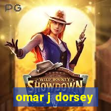 omar j dorsey