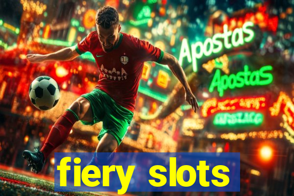 fiery slots