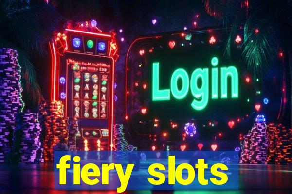 fiery slots