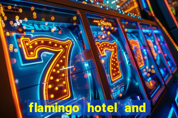 flamingo hotel and casino in las vegas