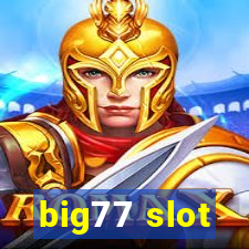 big77 slot