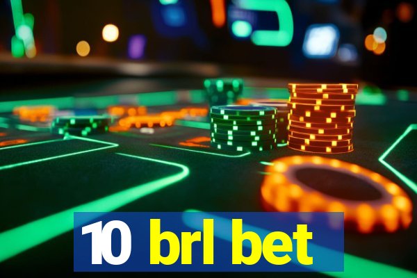 10 brl bet