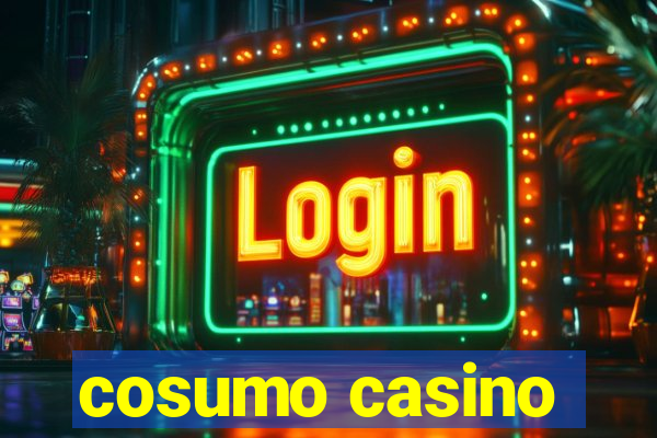 cosumo casino