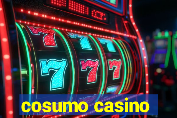 cosumo casino