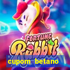 cupom betano rodadas gratis