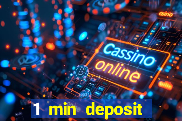 1 min deposit casino uk