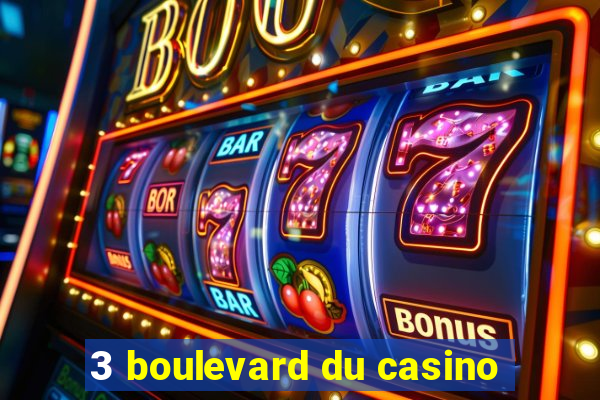 3 boulevard du casino