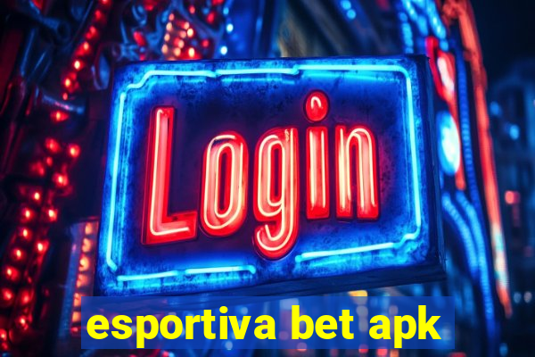 esportiva bet apk