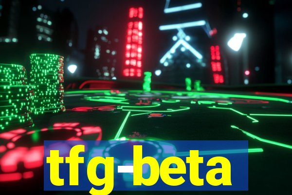 tfg-beta