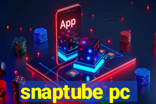 snaptube pc