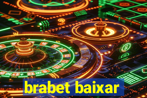 brabet baixar