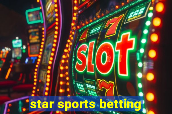 star sports betting