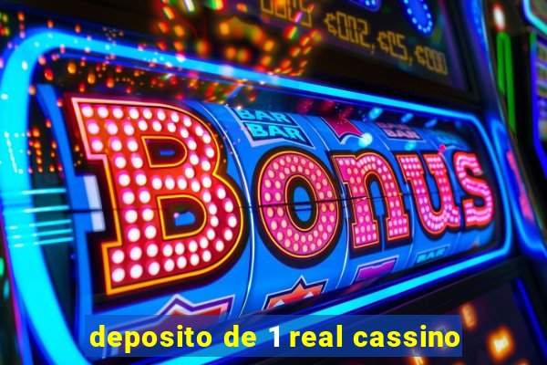 deposito de 1 real cassino