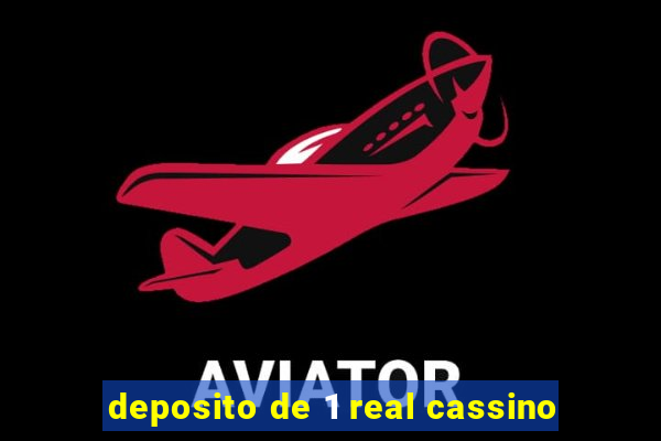 deposito de 1 real cassino