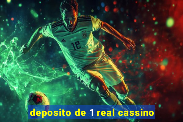 deposito de 1 real cassino