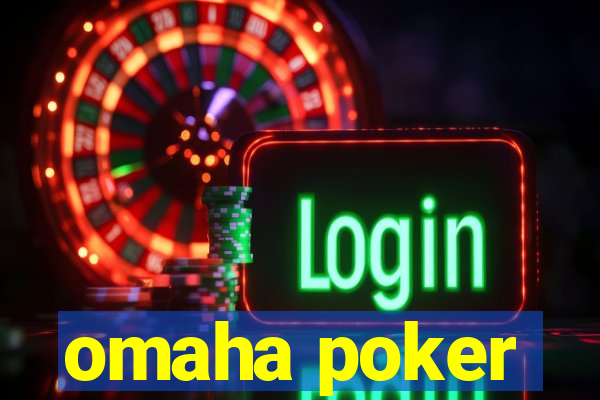 omaha poker