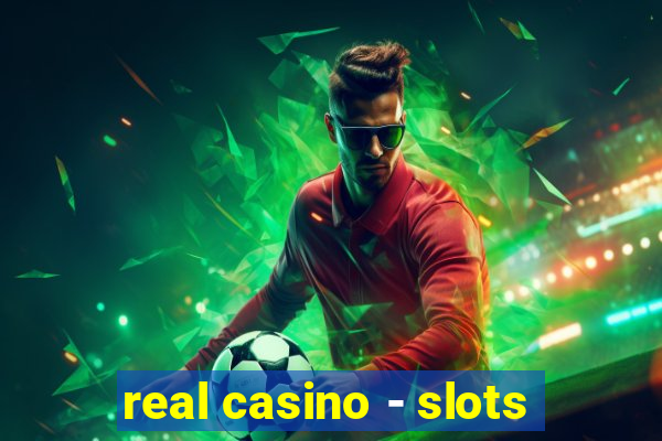 real casino - slots