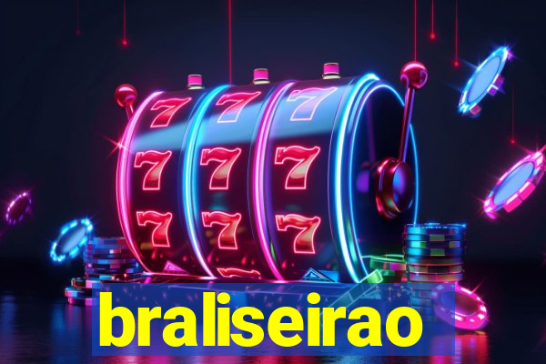 braliseirao