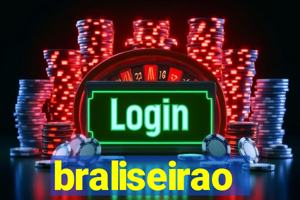 braliseirao