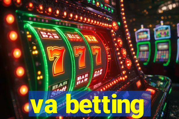 va betting