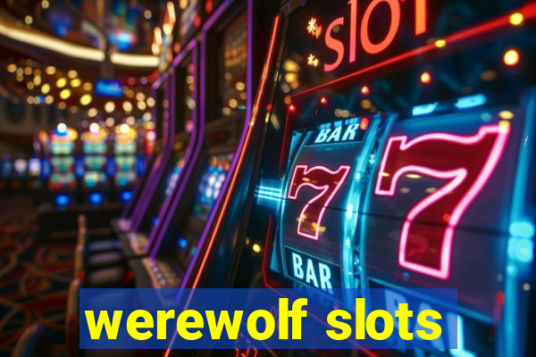 werewolf slots