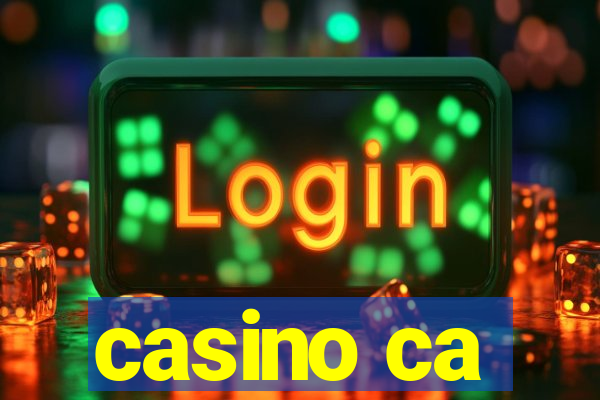 casino ca