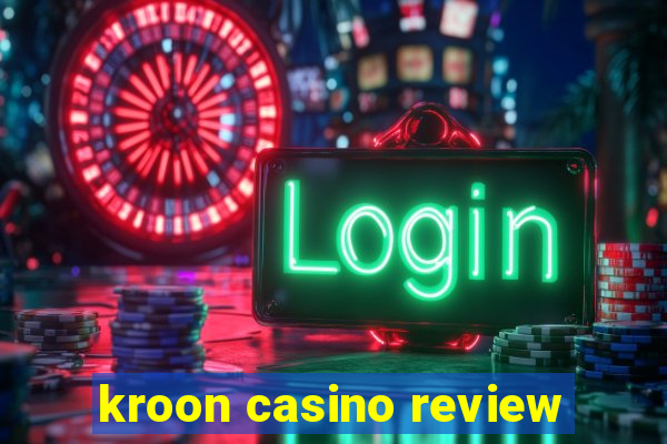 kroon casino review