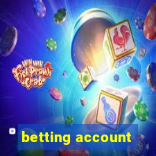 betting account