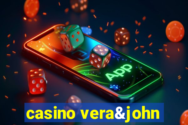 casino vera&john