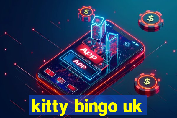 kitty bingo uk