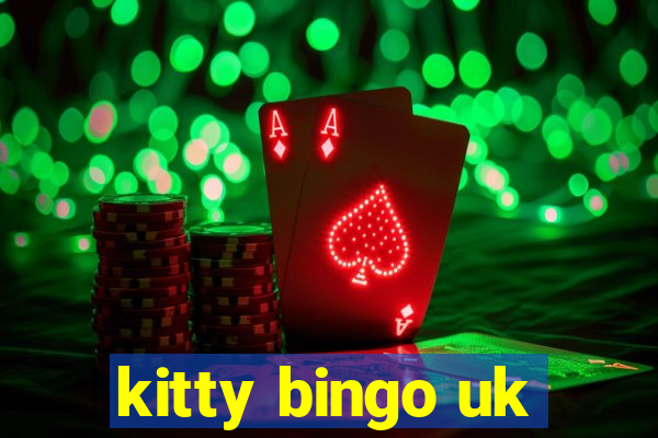 kitty bingo uk