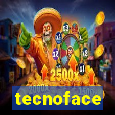 tecnoface