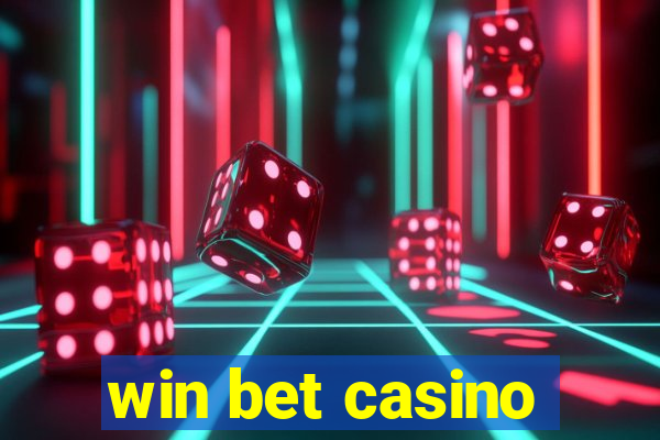 win bet casino