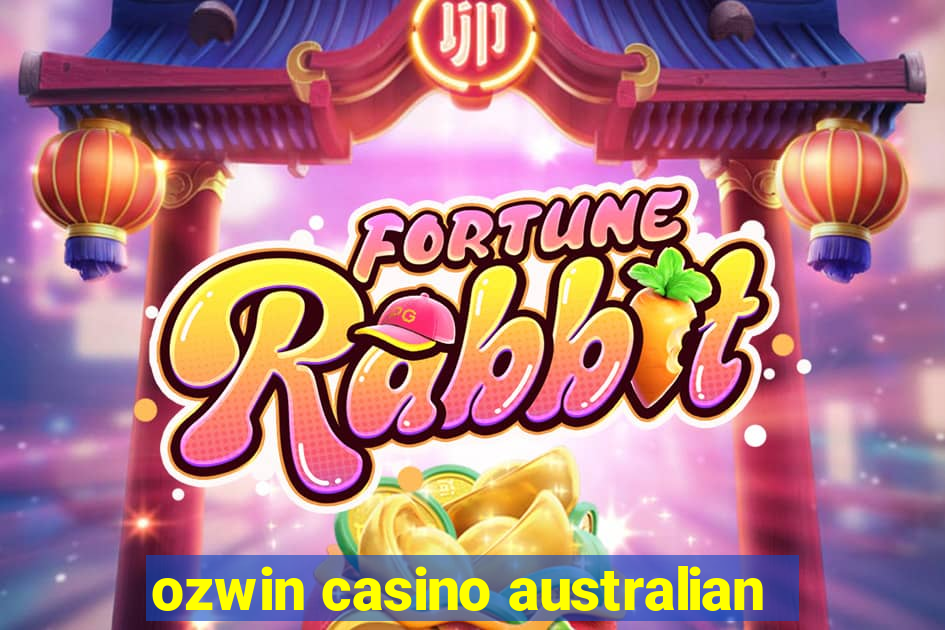 ozwin casino australian