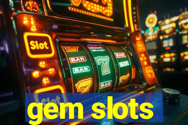 gem slots