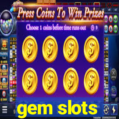 gem slots