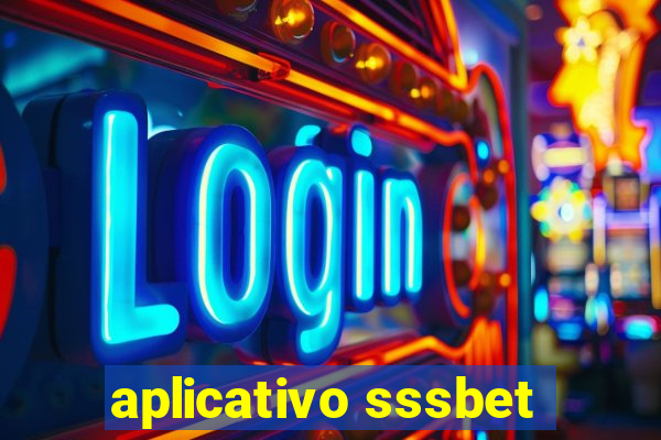 aplicativo sssbet