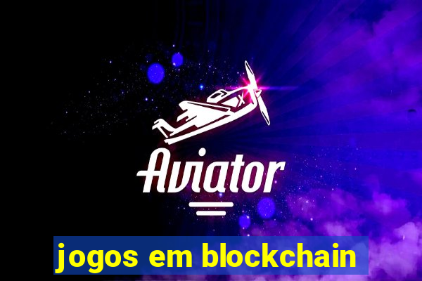 jogos em blockchain