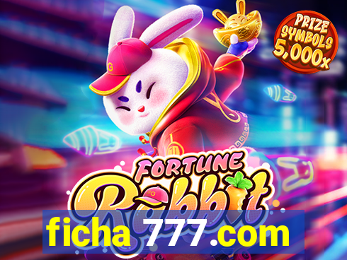 ficha 777.com