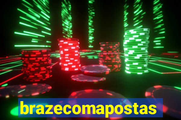 brazecomapostas