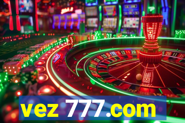 vez 777.com