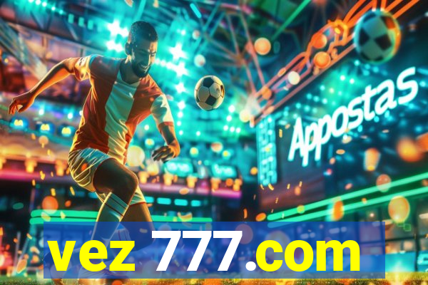 vez 777.com