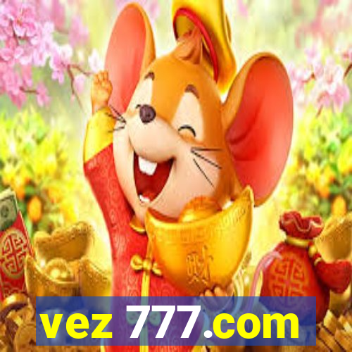 vez 777.com