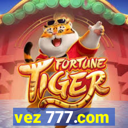 vez 777.com